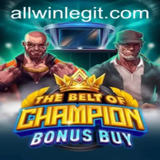TheBeltOfChampionBonusBuy: An Allwin Gaming Experience